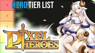 Pixel Heroes Tier List "UPDATED"