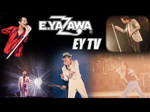 【EY TV】2021年スタート！矢沢永吉「止まらないHa～Ha」「A DAY」「黒く塗りつぶせ」「時間よ止まれ」「恋の列車はリバプール発」