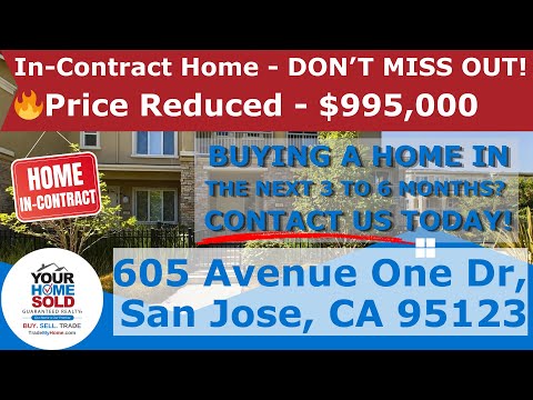 In-Contract - 605 Avenue One Dr, San Jose, CA 95123