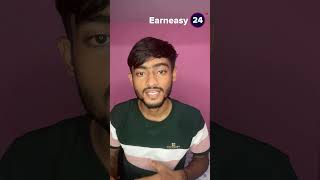 Earneasy24 App Real Or Fake | Earneasy24 App Kaise Use Kare | Paise Kaise Kamaye | Earn easy 24