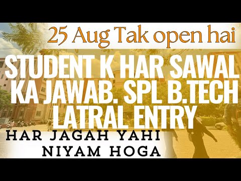 Student Q&A Har student k yahi sawal hoge B.tech lateral entry #admission #hostel #fee #scholarship