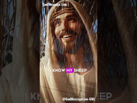 "The Good Shepherd: Known and Loved by His Sheep"| God Message Live | #jesus #motivation #short