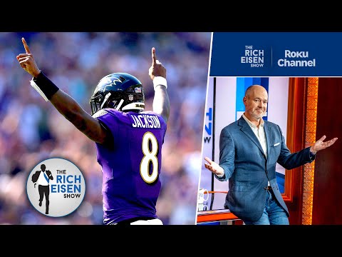 Rich Eisen on Lamar Jackson’s Chances to Lead the Ravens to the Super Bowl | The Rich Eisen Show