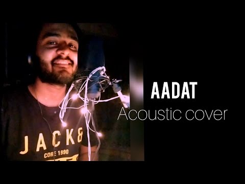 Aadat | Acoustic Cover | Jal