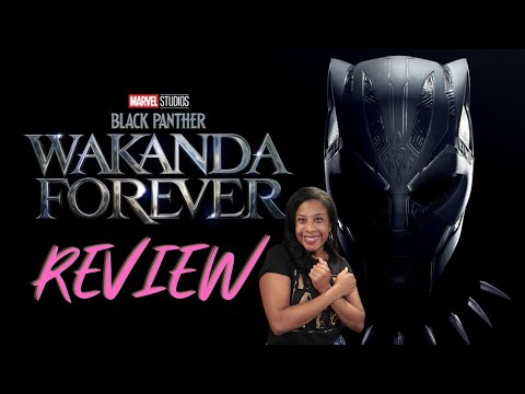 Wakanda Forever Review NO SPOILERS | Black Panther 2 Review | Protect Black Women