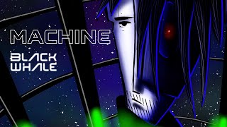 "Machine" by Black Whale - Official Video