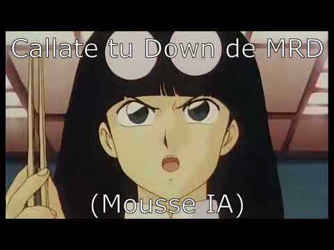 Callate tu Down de MRD (Mousse (películas) IA)