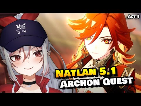 FOR NATLAN | Natlan 5.1 Archon Story Quest Act 4 Finale | Genshin Impact