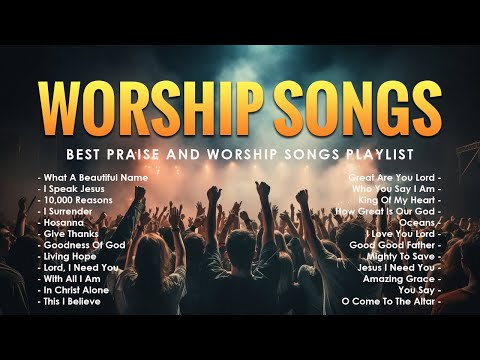 Top Praise And Worship Songs 2024 - Best Praise And Worship Songs Playlist - Worship Songs 2024 #241