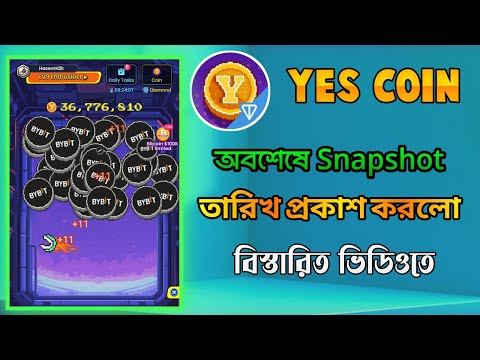 Yes coin অবশেষে Snapshot এর ডেট প্রকাশ করলো।  Yes coin listing date। Yes coin new update। Paws bot