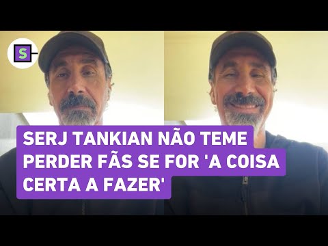 Ativista, Serj Tankian não teme perder fãs se for 'a coisa certa a fazer'