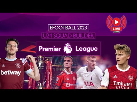 [TTB] EFOOTBALL 2023 SQUAD BUILDER! - U24 PREMIER LEAGUE - COME HAVE YOUR SAY ON WHO TO BUY!