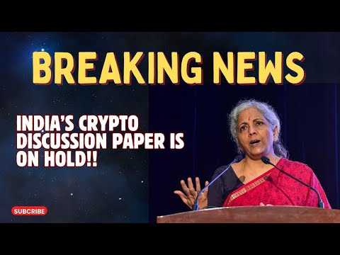 BREAKING NEWS  💥💥INDIA'S CRYPTO DISCUSSION PAPER IS ON HOLD!!