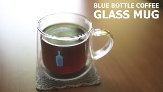 Blue Bottle Coffee Glass Mug ★ 藍瓶玻璃杯