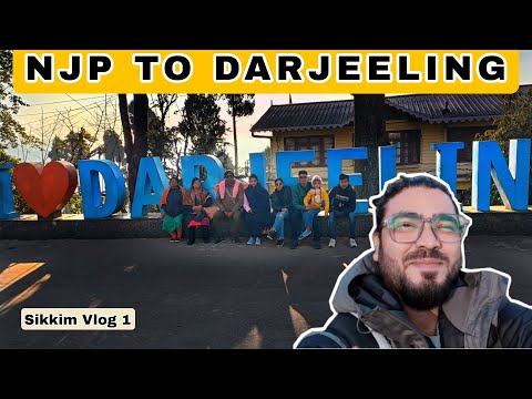 New Jalpaiguri to Darjeeling | Sikkim Vlog 1 |  West Bengal Tourist Place | Family Trip |