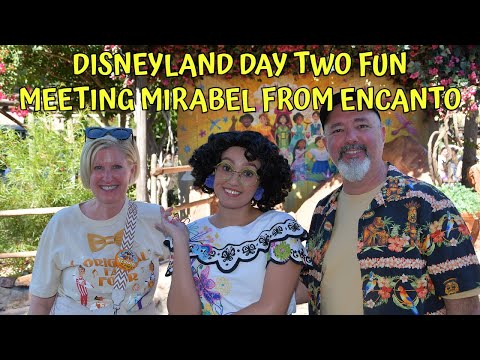 DISNEYLAND / MIRABEL / ENCANTO / PETER PAN / Day Two Fun!