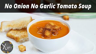 No Onion No Garlic Tomato Soup