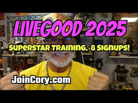 LIVEGOOD 2025: Superstar Training! Get 8 Signups In 10 Days