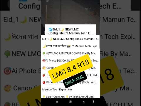 Lmc 8.4 Dslr Config File😍❤️ 2024 | Gcam Lmc 8.4 R18 | Lmc 8.4 Config File Download