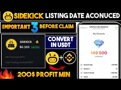 Sidekick Airdrop Withdrawal Update | Sidekick Listing Date | Sidekick listing on Binance | sidekick