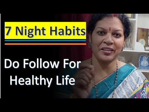 7 Night Habits -  Do Follow For Healthy Life