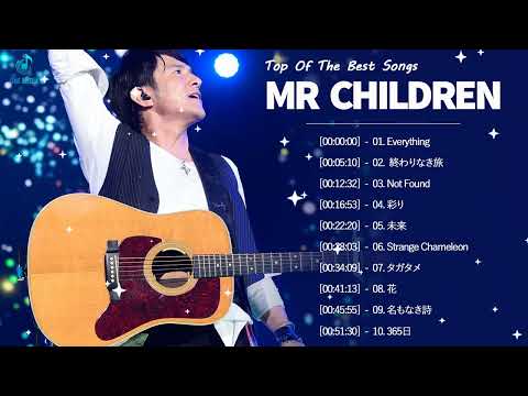 Mr Children メドレー 2023 || Mr Children おすすめの名曲 || Mr Children Best Songs #68