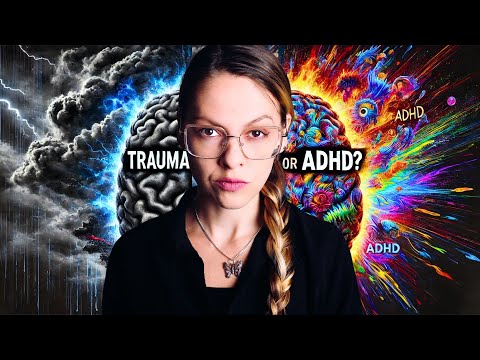 Is It Trauma Response or Is It ADHD?