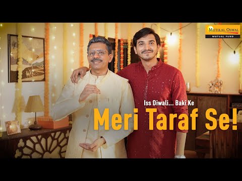 Baki Ke Meri Taraf Se! | A Diwali Tale of Family, SIP & Investments | Motilal Oswal Mutual Fund