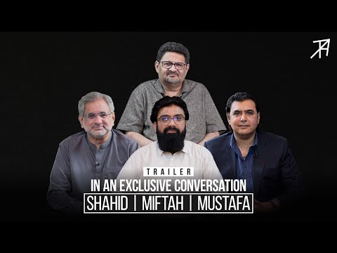 A Sneak Peak into Episode 81 | Miftah Ismail | Shahid Khaqan | Mustafa Nawaz | Talha Ahad Podcast