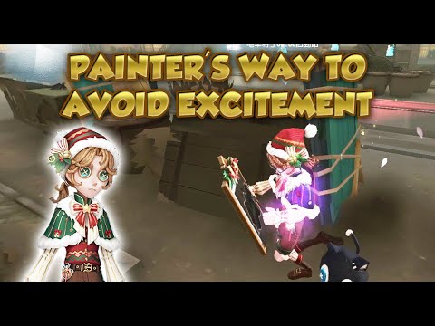 Painter's Way To Avoid Excitement | Identity V | 第五人格 제5인격 |アイデンティティV