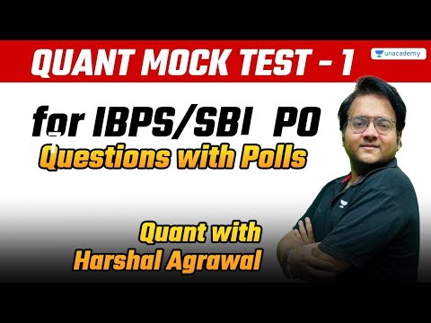 Complete Quant Mock Test by Harshal Agrawal [IBPS PO/Clerk] Set 1