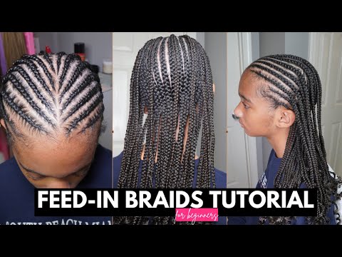 Feed-In Braids Tutorial - Perfect for Beginners