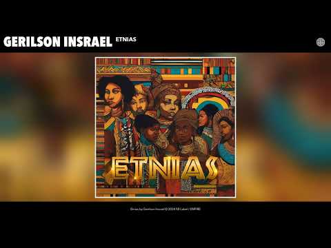 Gerilson Insrael - Etnias (Official Audio)