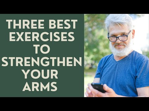 Seniors: The 3 Best Exercises to Strengthen your ARMS