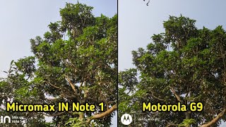 Micromax In Note 1 vs Motorola G9 Camera Comparison | Moto G9 Camera review | Tech 4 Camera