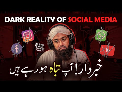 How Social Media Destroys Your Life? | Soban Attari Podcast S2 Ep#05 | Dark Reality of Social Media