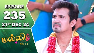 Malli Serial | Episode 235 | 21st Dec 2024 | Nikitha | Vijay | Saregama TV Shows Tamil