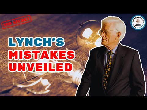 Peter Lynch's Biggest Mistakes: What We Can Learn from Them