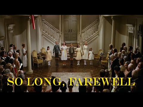 영화 The Sound of Music 중에서 So Long, Farewell