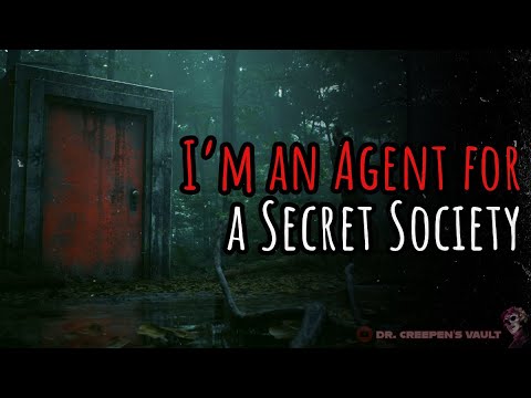 I’m an Agent for a Secret Society | THE GREATEST SECRET AGENT CREEPYPASTA [COMPLETE SERIES]