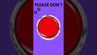 Please don't double click this big red button! #dontdoit