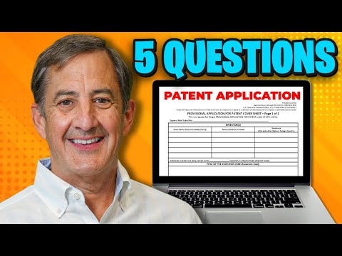 Five Questions to Ask Before Patenting Your Invention