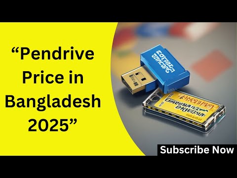 "Pendrive Price in Bangladesh 2025: Latest Trends & Best Deals"