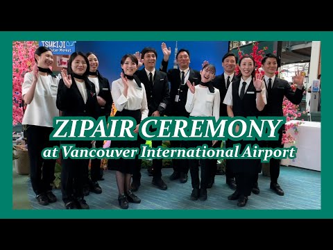 ZIPAIR Tokyo 成田↔バンクーバー線ついに就航！式典 @Vancouver Airport