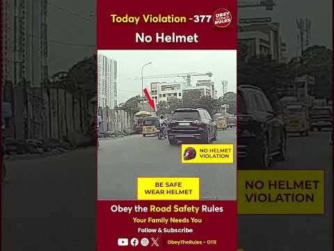 Today Violation 377 -  Secure Your Ride with Helmet #otr #obeytherules #chennaitrafficpolice