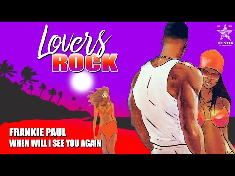 Frankie Paul - When Will I See You Again (Official Audio) | Jet Star Music