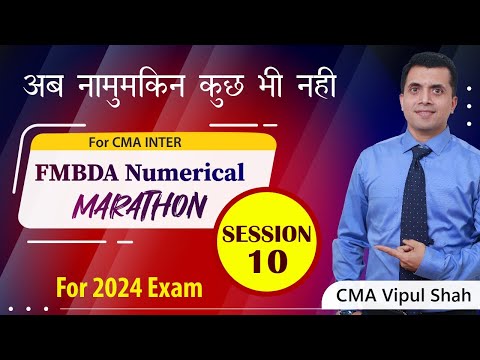 FM Bullet Revision Cum Marathon (Numerical) Lecture 10 |  June/Dec 2024 Exams | CMA Inter