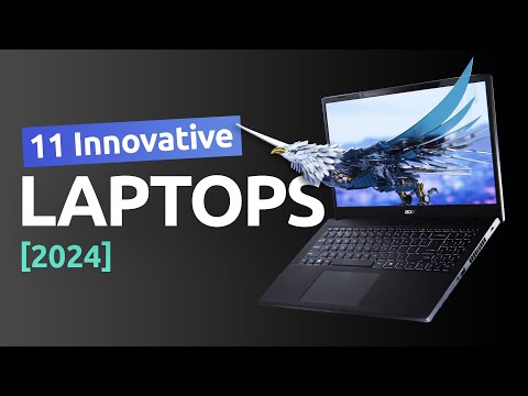 11 Most Innovative Laptops in 2024