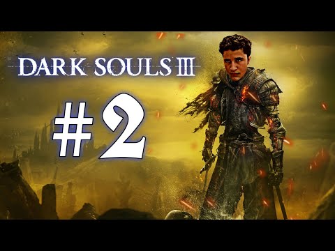 Dark Souls III #2 - O CAMINHO PELAS PROFUNDEZAS!