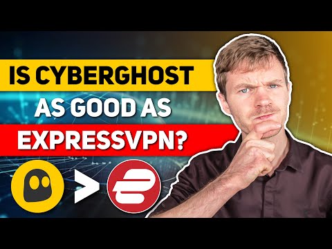 Is CyberGhost as Good as ExpressVPN?